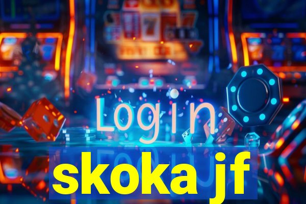 skoka jf